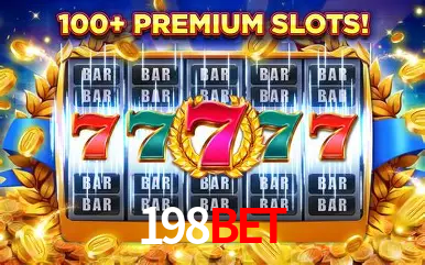 Descubra o Mundo do Cassino Online com 198Bet